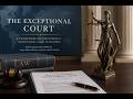 Exceptional Court – The Law