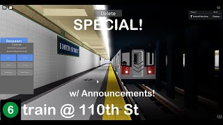 SPECIAL! Brooklyn Bridge bound R142A (6) train (with ANNOUNCEMENTS!) @ 110th St