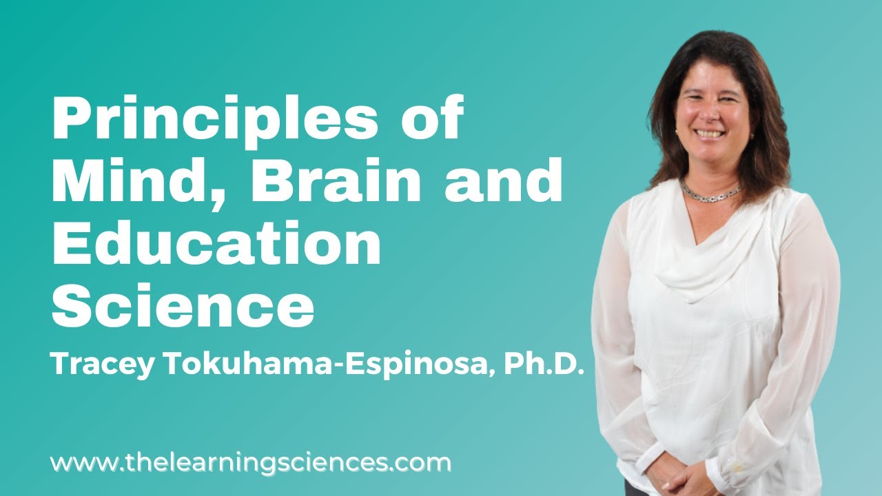 Intro Principles of Mind, Brain, and Education Science by Tracey Tokuhama-Espinosa, Ph.D.
