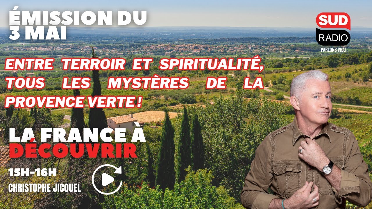 Entre terroir et spiritualité, tous les mystères de la Provence Verte !