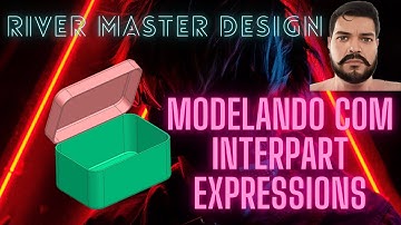 Modelando com Interpart Expressions