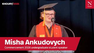 Misha Ankudovych: Commencement 2026 undergraduate student speaker