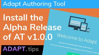 How to install the Adapt authoring tool v1 alpha release