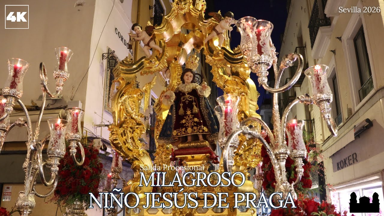 [4K] Salida Procesional Milagroso Niño Jesús de Praga | Sevilla 2026