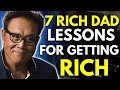 7 rich dad poor dad lessons for getting rich