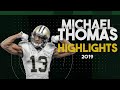 Michael Thomas Highlights ᴴᴰ 2019 Season | New Orleans Saints Highlights | Michael Thomas Fantasy