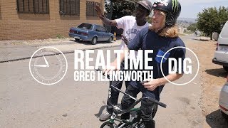 DIG BMX: Greg Illingworth - Realtime