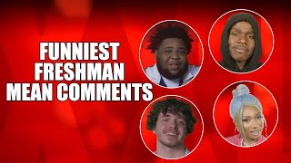 The Funniest XXL Freshman Mean Comments of All Time