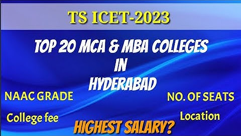 Top 20 MCA & MBA Colleges in Hyderabad | Best 50 MCA  Colleges in Telangana | #tsicet2023