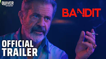 Bandit I Official Trailer
