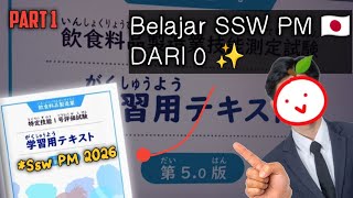 Belajar SSW PM dari 0 ! SSW PENGOLAHAN MAKANAN JEPANG 2026