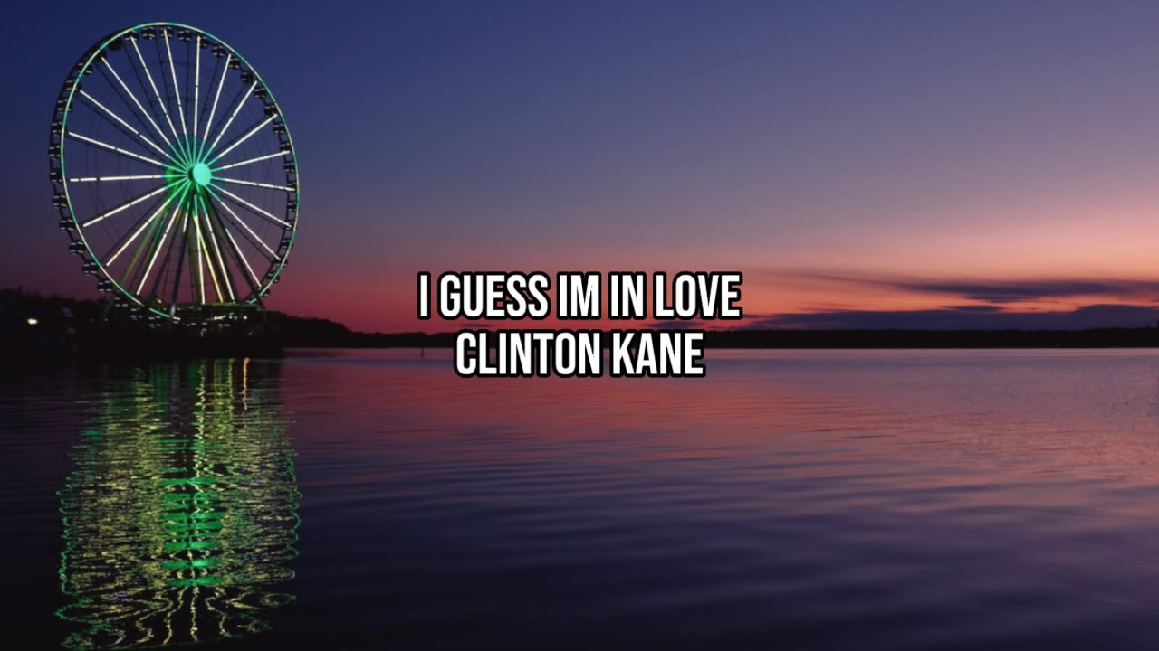 I GUESS I’M IN LOVE Clinton Kane (lyrics) YouTube