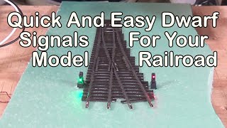 Quick And Easy Dwarf Signals For Your Model Railroad (212)