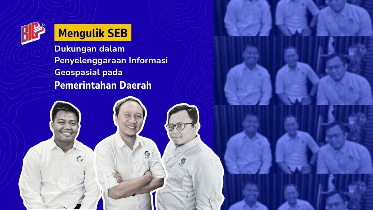 MENGULIK SEB. Dukungan dalam Penyelenggaraan Informasi Geospasial pada Pemerintah Daerah. #bigtalk
