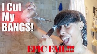 i cut my bangs epic fail