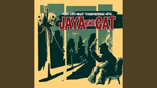 Video thumbnail of "Jaya the Cat - Pass the Ammunition"