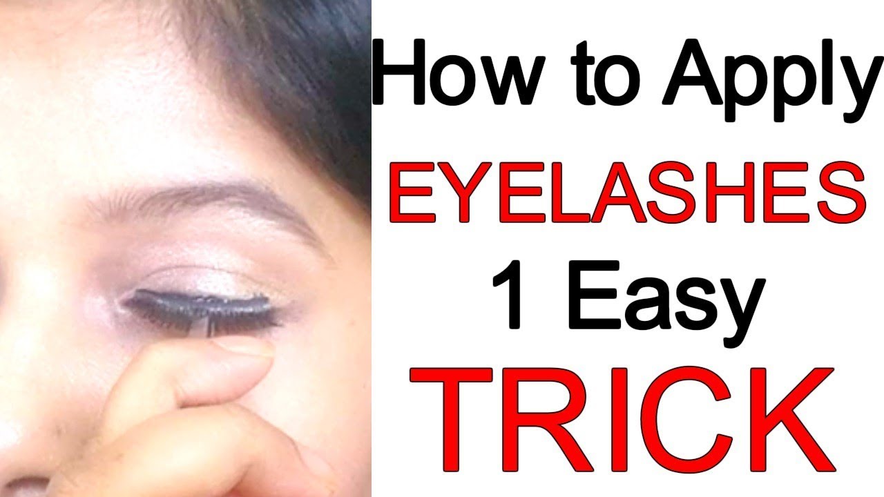 How to Apply EYELASHES using ONLY 1TRICK (IN HINDI) YouTube