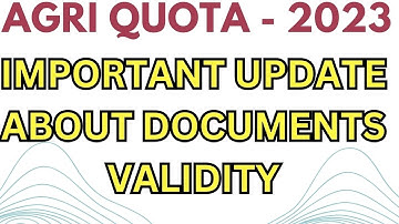 AGRI QUOTA DOCUMENTS  / IMPORTANT UPDATE ABOUT DOCUMENTS VALIDITY
