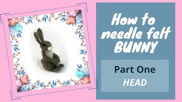 Needle felting. Bunny part 1. Tutorial in English.
