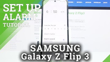 How to Set Up Alarm Clock on SAMSUNG Galaxy Z Flip 3 – Manage Clock Options