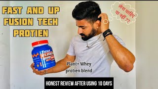 Fast And Up Fusion Tech Protien | Honest Detailed Review After using It For 10 Days