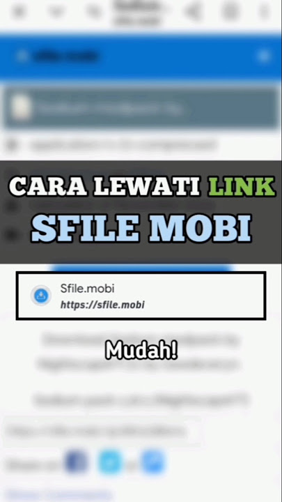 TUTORIAL MELEWATI LINK SFILE MOBI │MUDAH BANGET!!! #tutorial