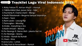 Download lagu LAGU VIRAL TIKTOK & SPOTIFY TERBARU 2025 -  Playlist Hits Indonesia Terpopuler TANPA IKLAN guys 🎵