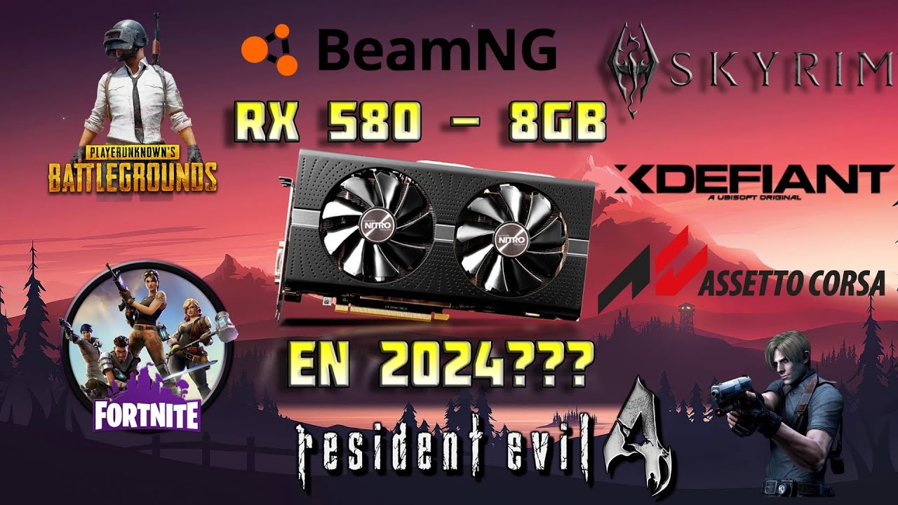 RX 580 8GB EN 2024 - TEST JUEGOS - RYZEN 5 3600 - VALE LA PENA? - YouTube