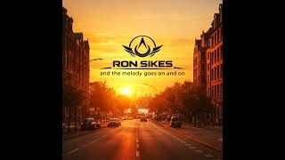 Ron Sikes And The Melody Goes On And On En De Melodie Gaat Door En Door 2026