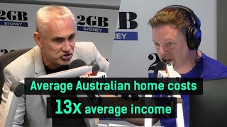 The avg. Australian home costs 13x avg. income 🤯 Ben Fordham, 2GB Breakfast