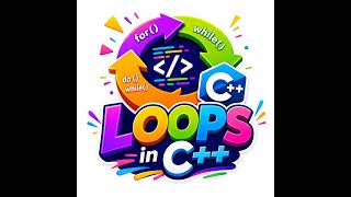 Loops in C++ for Beginners 💡 Easy for, while & do-while