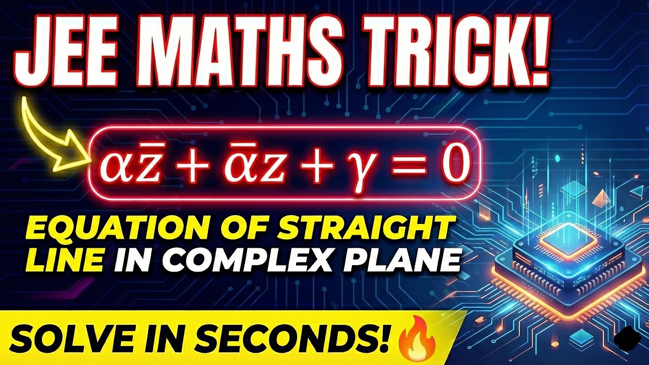 Equation of Straight Line in Complex Numbers | JEE Maths 🔥
