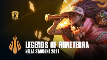 LoR nella stagione 2021 | Video /dev - Legends of Runeterra