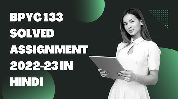 BPYC 133 SOLVED ASSIGNMENT 2022-23 IN HINDI