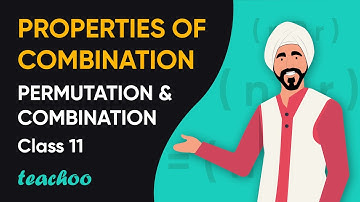 Properties of Combinations (with 4 JEE Questions) - Part 5 - Permutation and Combination