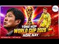 TỔNG HỢP WORLD CUP 2026 HÔM NAY: ĐỨC, NHẬT BẢN, HÀ LAN RA QUÂN ẤN TƯỢNG, NHẬN ĐỊNH TÂY BAN NHA, BỈ