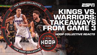 Kings vs. Warriors: Takeaways from Game 3 | The Hoop Collective
