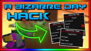 [still works] A Bizarre Day Hack / Script | Kill All | Get All Items | God-Mode | OP