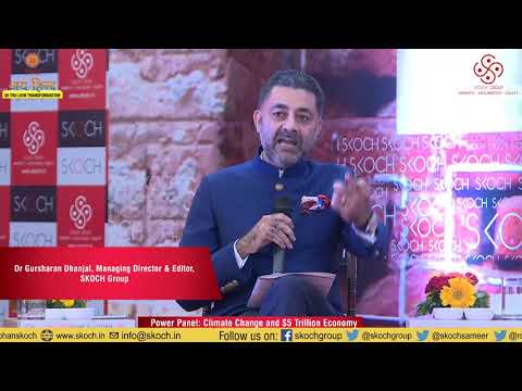 Gursharan Dhanjal at 60th SKOCH Summit: $5 Trillion Transformation: Climate Change & $5 Trillion