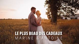 Marine & Antoine - Le plus Beau des Cadeaux Marine & Antoine - Le plus Beau des Cadeaux