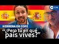 Herrera desmantela a Pablo Iglesias y su debate republicano: "mamarracho"