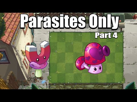 Can You Beat Plants Vs Zombies With ONLY PARASITES Part 4 - YouTube