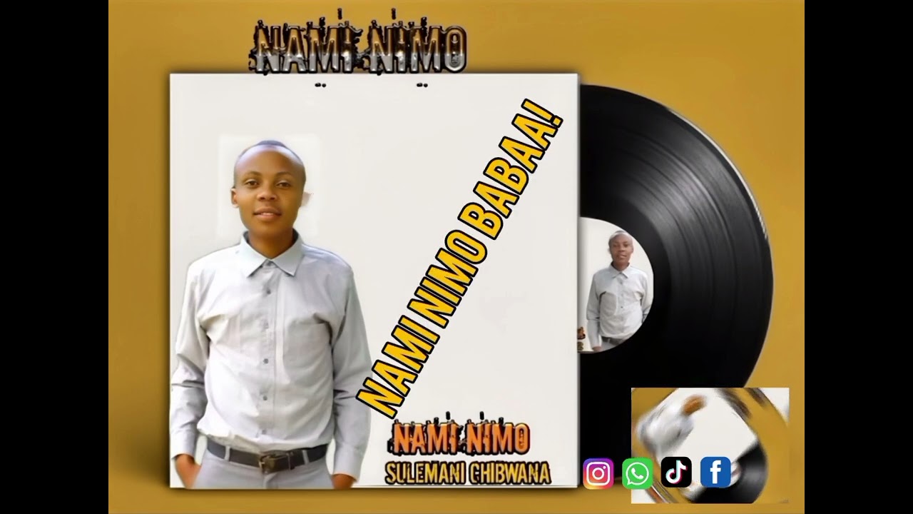Nami nimo by sulemani chibwana