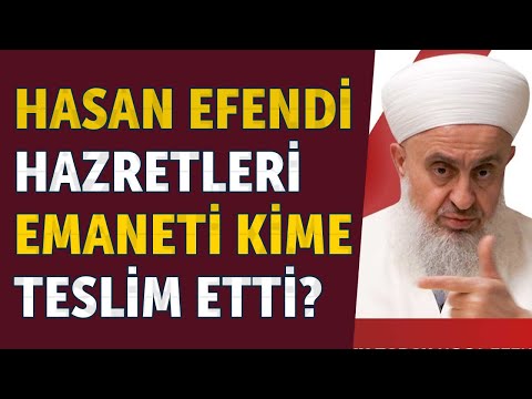 Hasan Efendi Hazretleri Emaneti Kime Teslim Etti?  #hasanefendi #mahmudefendihz #ehlisünnet #dua