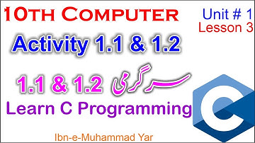 Computer class 10 Unit 1 activity 1.1 and activity 1.2 lesson 3 | ibn Muhammad Yar