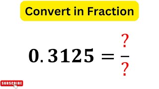 0.3125 as a fraction | Convert 0.3125 in Fraction | Learn From Basics