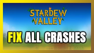 FIX Stardew Valley Crashing, Freezing, Not Launching, Stuck & Black Screen FIX Stardew Valley Crashing, Freezing, Not Launching, Stuck & Black Screen