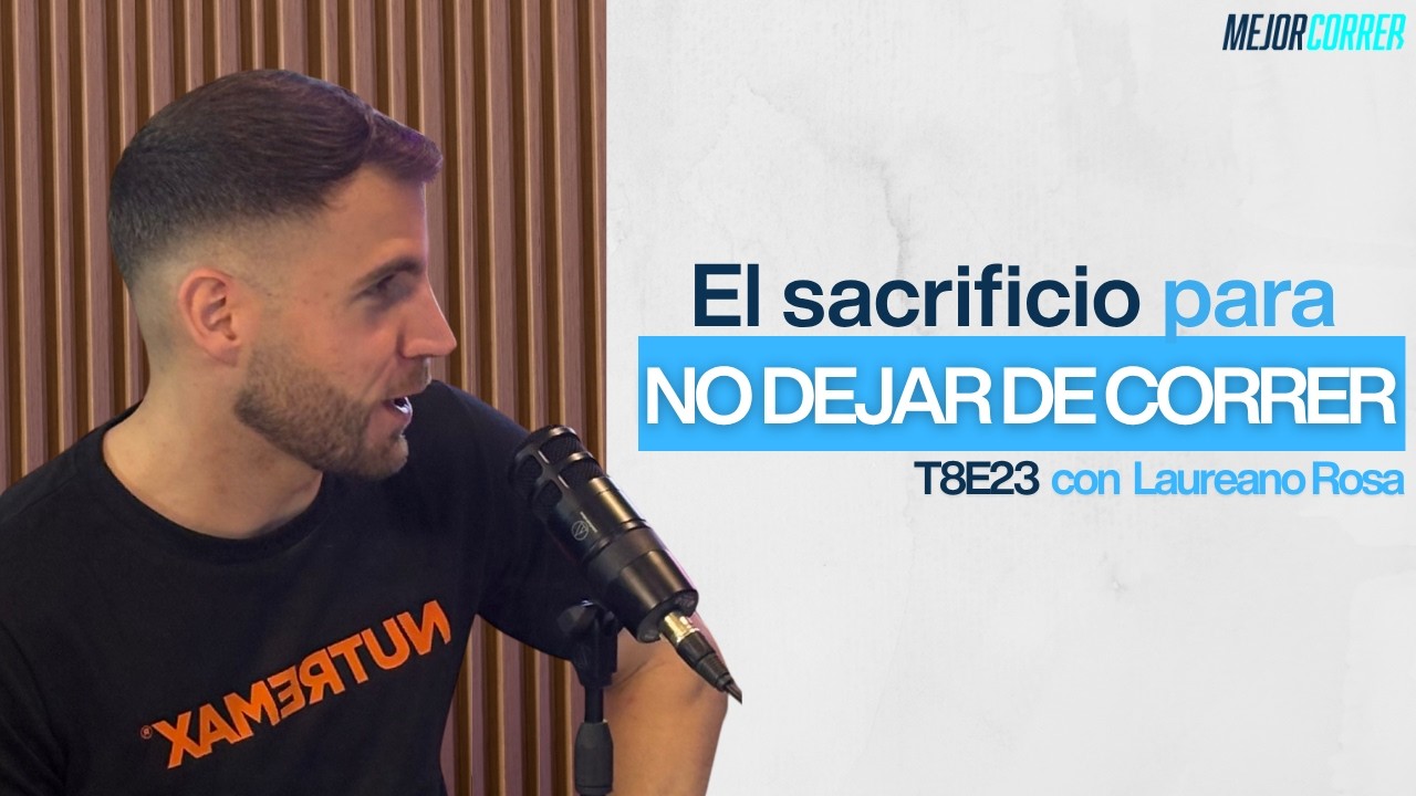 Laureano Rosa: Trabajar de TODO para NO dejar de CORRER | MEJOR CORRER