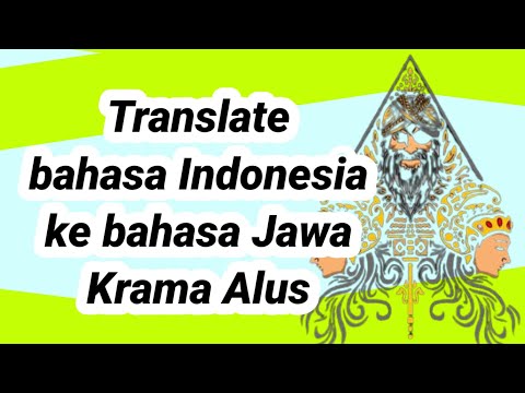 Bahasa Jawa Krama Alus Translate