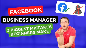 How to set up Facebook Business Manager in 2022 (avoid these mistakes)